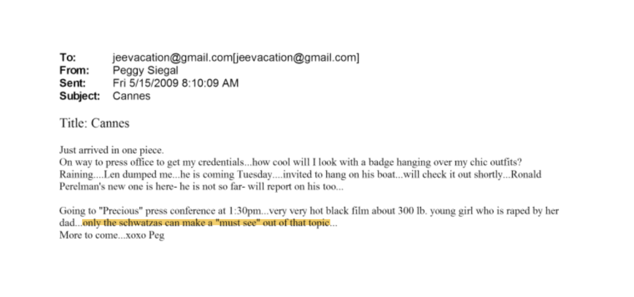 “Only the schwatzas can make a ‘must see’ out of that topic,” Peggy Siegal to Epstein